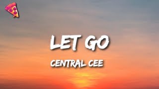 Central Cee - Let Go