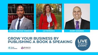 Grow Your Business By Publishing A Book & Speaking