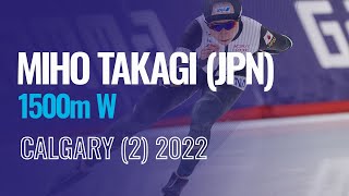 Miho TAKAGI (JPN) | Winner | 1500m W | Calgary (2) | #SpeedSkating