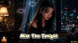 Miss You Tonight | Top English song 2016 | Pop song English cover