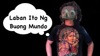 Siakol: Noel Palomo - Laban Ito Ng Buong Mundo (COVID-19 Pandemic Song) | Official Lyric Video