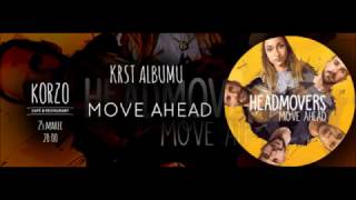 Krst albumu MOVE AHEAD - Headmovers @ KORZO Restaurant (Videopozvánka)