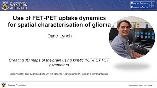 Dane Lynch, The University of Western Australia, Medical Physics Postgraduate, Proposal Defense