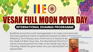 Vesak Full Moon Poya Day - International Dhamma Programme - Session 3