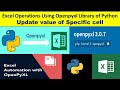 Excel Operations Using Openpyxl Library of Python||Update value of Specific cell|| @datatechinfo