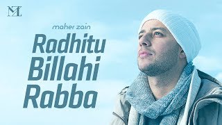 Maher Zain - Radhitu Billahi Rabba Arabic  ماهر زين - رضيت بالله ربا Lyric Video