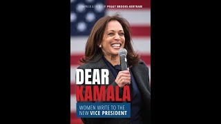 Dr. Peggy Brooks Bertram | Dear Kamala: Women Write to the New Vice President