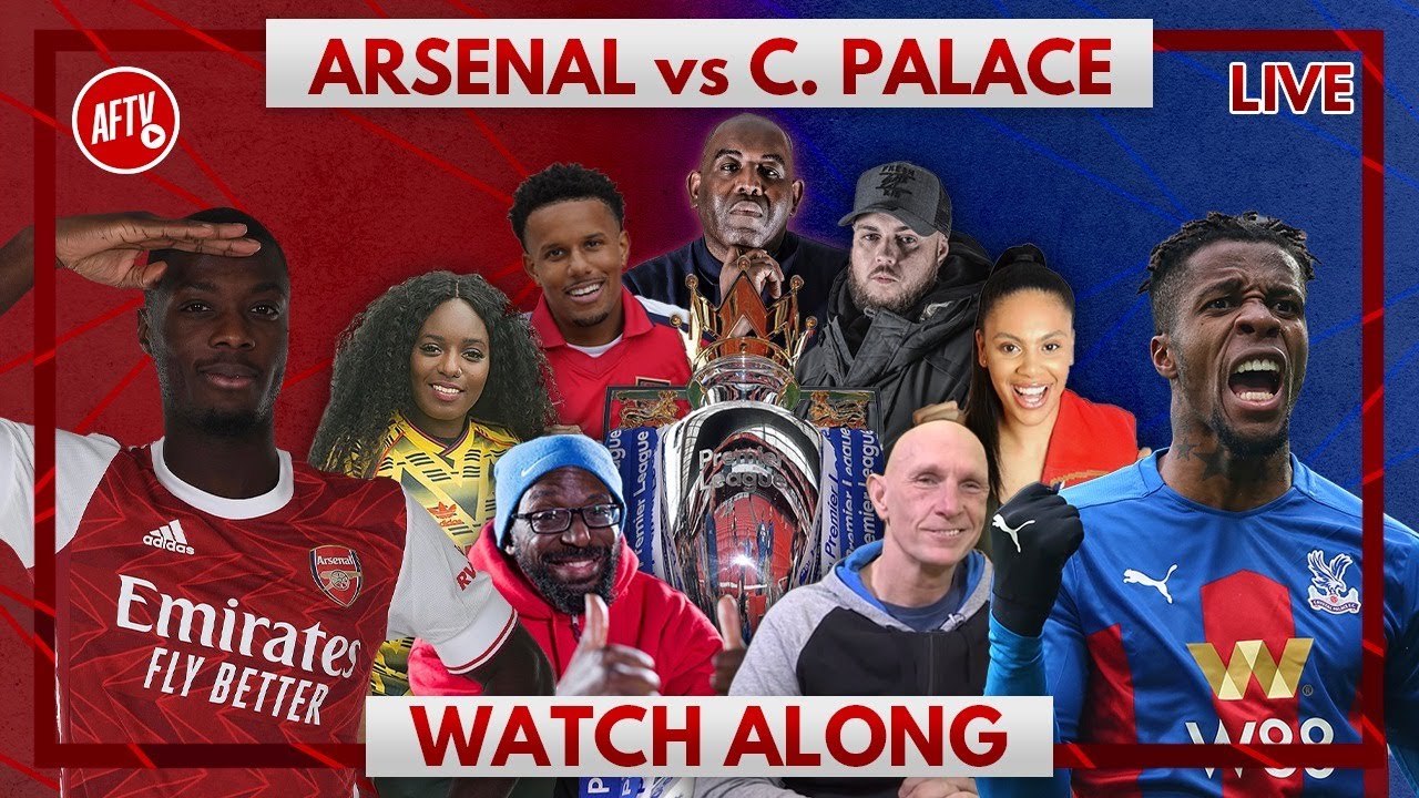 Arsenal Vs Crystal Palace | Watch Along Live - YouTube