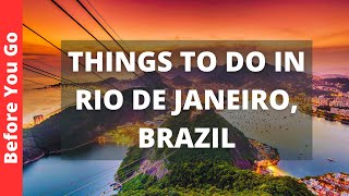 24 AWESOME Things to do in Rio De Janeiro, Brazil (Explore the Marvelous City!)