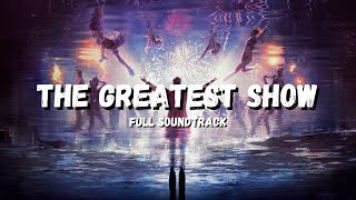 The Greatest Showman - Full Soundtrack | Reverb
