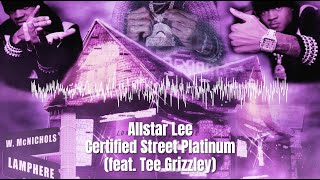 Allstar Lee - Certified Street Platinum (feat. Tee Grizzley) [Official Lyric Video]