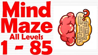 Mind Maze - Brain Inside Out Level 1-85 Gameplay Solutions