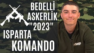 BEDELLİ ASKERLİK HAKKINDAKİ HER ŞEY (2023) | ISPARTA'DA KOMANDO OLMAK