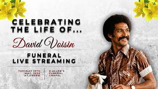Celebrating the life of David Voisin.