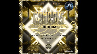 GENESIS RIDDIM (Mix-Oct 2020)  KICKS MUSIQ / TakeOva, Prohgres, Dansweev, Teeardropz