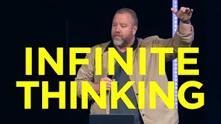 Infinite Thinking