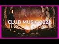 CLUB MUSIC MIX 2022 - Best Mashups \u0026 Remixes Of Popular Songs 2022 | Party Mix 2022  🎉