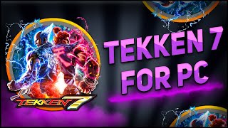 How to install TEKKEN 7 [PC\u0026LAPTOP] gameplay + guide download