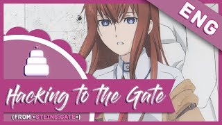 English Cover Hacking To The Gate Steins Gate Full Jayn