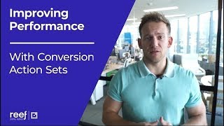 Improving Google Ads Performance With Conversion Action Sets