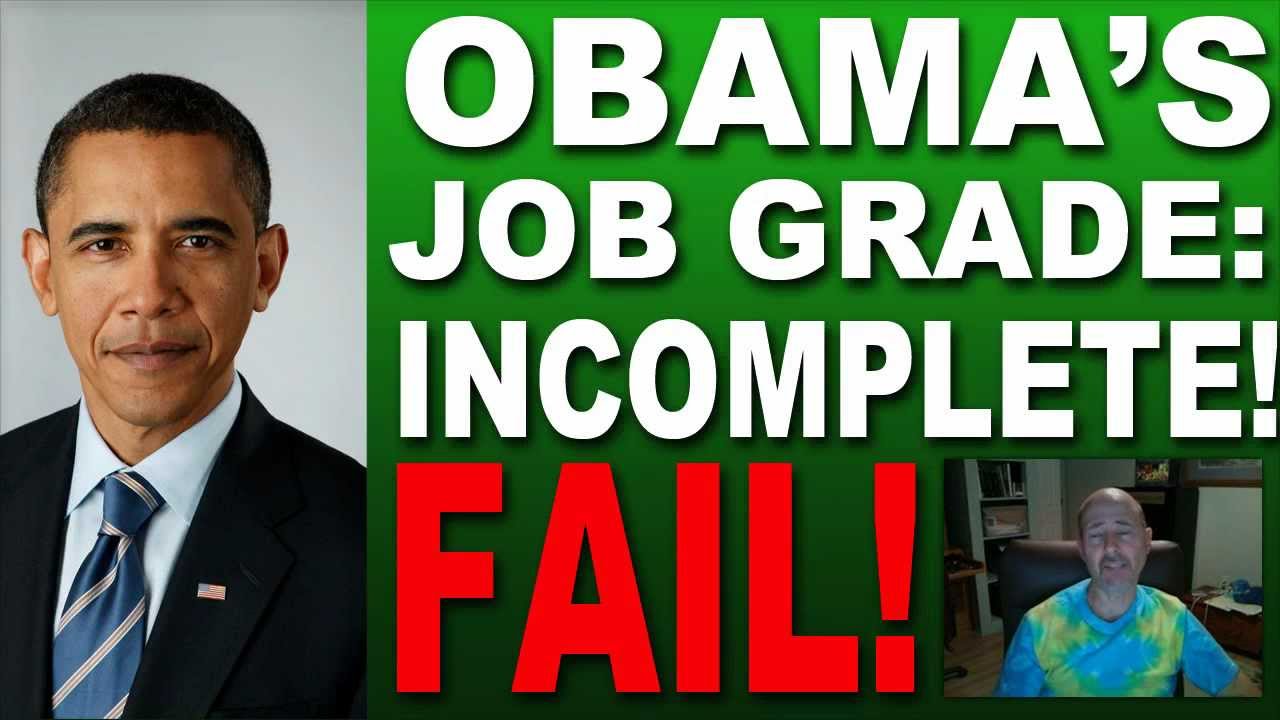 Economic Collapse 2012 - OBAMA GIVES HIMSELF AN INCOMPLETE! - YouTube