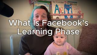 The BEST Guide to Facebook’s Learning Phase | 5 Minute Friday