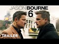 Jason Bourne 6 - Trailer | Matt Damon, Jeremy Renner | (Concept)