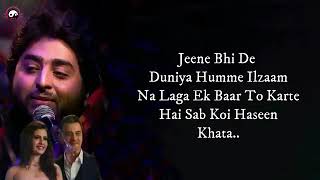 Jeene Bhi De Duniya Hume Lyrics – Arijit Singh  Yasser Desai  New Song 2020