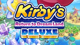 Kirby Return to Dreamland Deluxe Playthrough Part 4