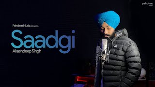 Saadgi Toh Humari Zara Dekhiye - Unplugged | Akashdeep Singh | Nusrat Fateh Ali Khan | New Song 2023