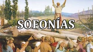 (36) - SOFONIAS- LA BIBLIA EN AUDIO