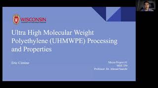 Ultra High Molecular Weight Polyethylene (UHMWPE) Processing and Properties