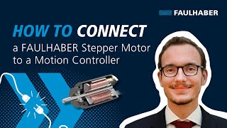 Stepper Motor: How to connect a FAULHABER Stepper Motor to a Motion Controller - FAULHABER DriveTime