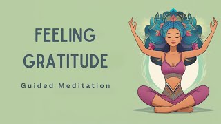 Feeling Gratitude Guided Meditation
