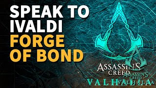 Speak to Ivaldi Forge of Bond Assassin's Creed Valhalla Asgard Quest