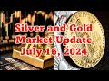 Silver and Gold Market Update - July 16, 2024