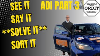 adi part 3 training - Do you See it, say it, solve it, Sort it?