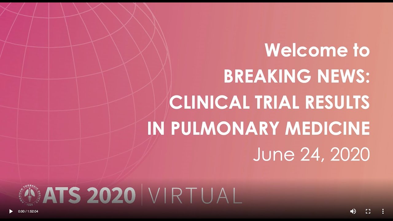 Breaking News: Clinical Trial Results In Pulmonary Medicine - YouTube