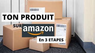 Comment EXPÉDIER ses PRODUITS A Amazon en 15 MIN