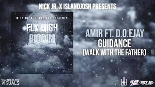 AMIR. - Guidance (Walk With The Father) ft. DoeJay [Official Audio]
