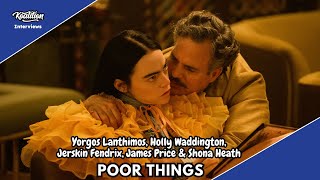 Poor Things: The Making of A Whimsical Wacky Coming of Age Story