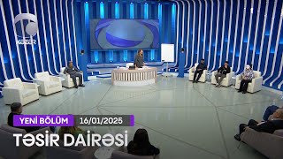 Təsir Dairəsi - 16.01.2025