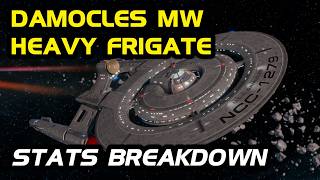 Damocles MW Heavy Frigate Stats Breakdown | Star Trek Online