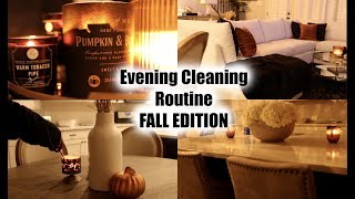 Evening Cleaning Routine FALL EDITION