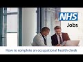 Employer - NHS Jobs - How to complete an occupational health check - Video - Feb 22