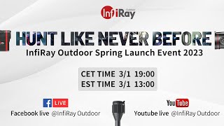 InfiRay Outdoor Spring Launch Event 2023