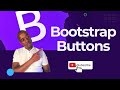 Bootstrap Buttons