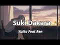 Yuika feat.れん - 好きだから Sukidakara (lyrics)