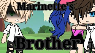 Marinette's Brother/ Overprotective Adrien/ Blake: The Gachatuber