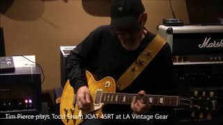 TIM PIERCE plays Todd Sharp JOAT 45RT